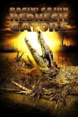 Nonton film Ragin Cajun Redneck Gators (2013) subtitle indonesia