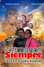 Nonton film Hermanos Siempre, Tras el tesoro perdido (2019) subtitle indonesia