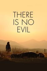 Nonton film There Is No Evil (2020) subtitle indonesia