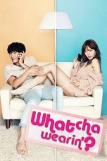 Nonton film Whatcha Wearin’? (2012) subtitle indonesia