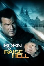 Nonton film Born to Raise Hell (2010) subtitle indonesia