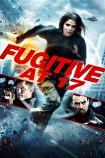 Nonton film Fugitive at 17 (2012) subtitle indonesia
