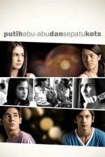 Nonton film Putih Abu-Abu dan Sepatu Kets (2009) subtitle indonesia