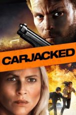 Nonton film Carjacked (2011) subtitle indonesia
