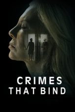 Nonton film The Crimes That Bind (2020) subtitle indonesia