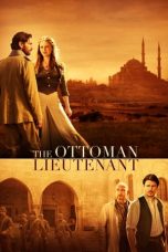 Nonton film The Ottoman Lieutenant (2017) subtitle indonesia