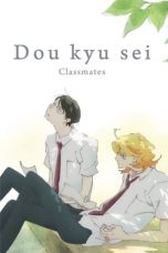 Nonton film Dou kyu sei – Classmates (2016) subtitle indonesia