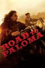 Nonton film Road to Paloma (2014) subtitle indonesia