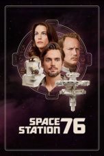 Nonton film Space Station 76 (2014) subtitle indonesia