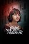 Nonton film Young, Stalked, and Pregnant (2020) subtitle indonesia