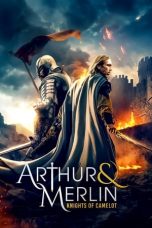 Nonton film Arthur & Merlin: Knights of Camelot (2020) subtitle indonesia