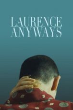 Nonton film Laurence Anyways (2012) subtitle indonesia