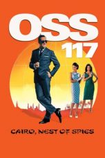 Nonton film OSS 117: Cairo, Nest of Spies (2006) subtitle indonesia