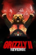 Nonton film Grizzly II: Revenge (2020) subtitle indonesia