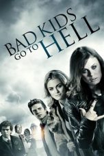 Nonton film Bad Kids Go To Hell (2012) subtitle indonesia