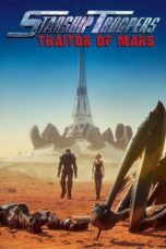 Nonton film Starship Troopers: Traitor of Mars (2017) subtitle indonesia