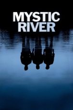 Nonton film Mystic River (2003) subtitle indonesia