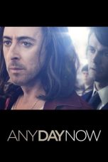 Nonton film Any Day Now (2012) subtitle indonesia