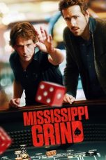 Nonton film Mississippi Grind (2015) subtitle indonesia