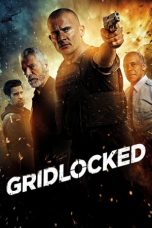 Nonton film Gridlocked (2016) subtitle indonesia