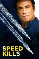 Nonton film Speed Kills (2018) subtitle indonesia