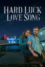 Nonton film Hard Luck Love Song (2021) subtitle indonesia