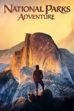 Nonton film National Parks Adventure (2016) subtitle indonesia
