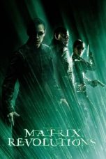 Nonton film The Matrix Revolutions (2003) subtitle indonesia