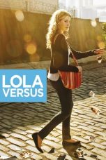 Nonton film Lola Versus (2012) subtitle indonesia