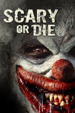 Nonton film Scary or Die (2012) subtitle indonesia