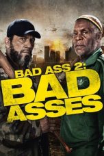 Nonton film Bad Ass 2: Bad Asses (2014) subtitle indonesia