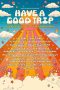Nonton film Have a Good Trip: Adventures in Psychedelics (2020) subtitle indonesia