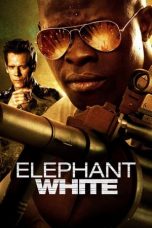 Nonton film Elephant White (2011) subtitle indonesia