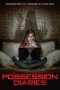 Nonton film Possession Diaries (2019) subtitle indonesia