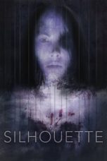 Nonton film Silhouette (2019) subtitle indonesia