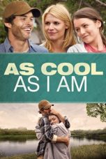 Nonton film As Cool as I Am (2013) subtitle indonesia