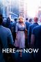 Nonton film Here and Now (2018) subtitle indonesia