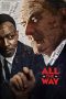 Nonton film All the Way (2016) subtitle indonesia