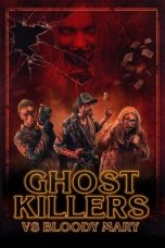 Nonton film Ghost Killers vs. Bloody Mary (2018) subtitle indonesia