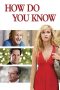 Nonton film How Do You Know (2010) subtitle indonesia