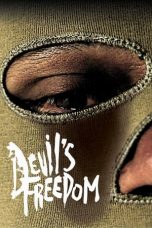 Nonton film Devil’s Freedom (2017) subtitle indonesia