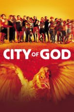 Nonton film City of God (2002) subtitle indonesia