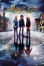 Nonton film The Magic Kids: Three Unlikely Heroes (2020) subtitle indonesia