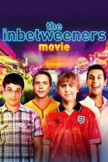 Nonton film The Inbetweeners Movie (2011) subtitle indonesia