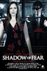 Nonton film Shadow of Fear (2012) subtitle indonesia