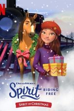Nonton film Spirit Riding Free: Spirit of Christmas (2019) subtitle indonesia