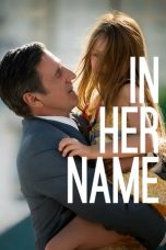 Nonton film In Her Name (2016) subtitle indonesia