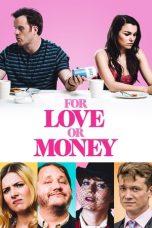 Nonton film For Love or Money (2019) subtitle indonesia