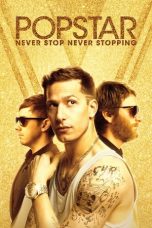 Nonton film Popstar: Never Stop Never Stopping (2016) subtitle indonesia