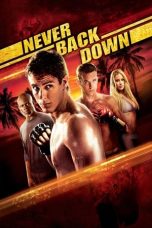Nonton film Never Back Down (2008) subtitle indonesia